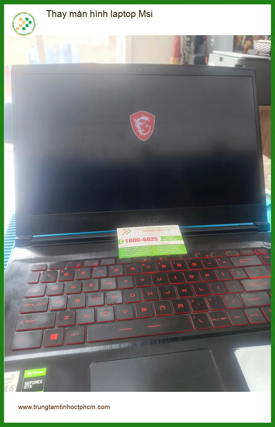 Anh Phước kiến trúc sư - Thay màn hình laptop Msi Quận Tân Phú lấy liền ảnh thực tế 1