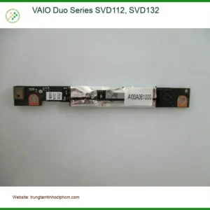 Thay Webcam VAIO Duo SVD112 SVD132 - Lấy Liền Tại Cửa Hàng TPHCM