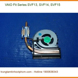 Quạt Laptop VAIO Fit SVF13 SVF14 SVF15 - Thay Quạt Nhanh - Trung Tâm Uy Tín TPHCM