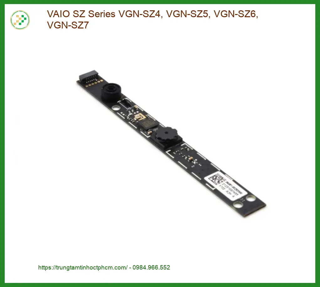 Webcam Laptop VAIO Series - Thay Lấy Liền, Giá Rẻ Tại Shop TPHCM