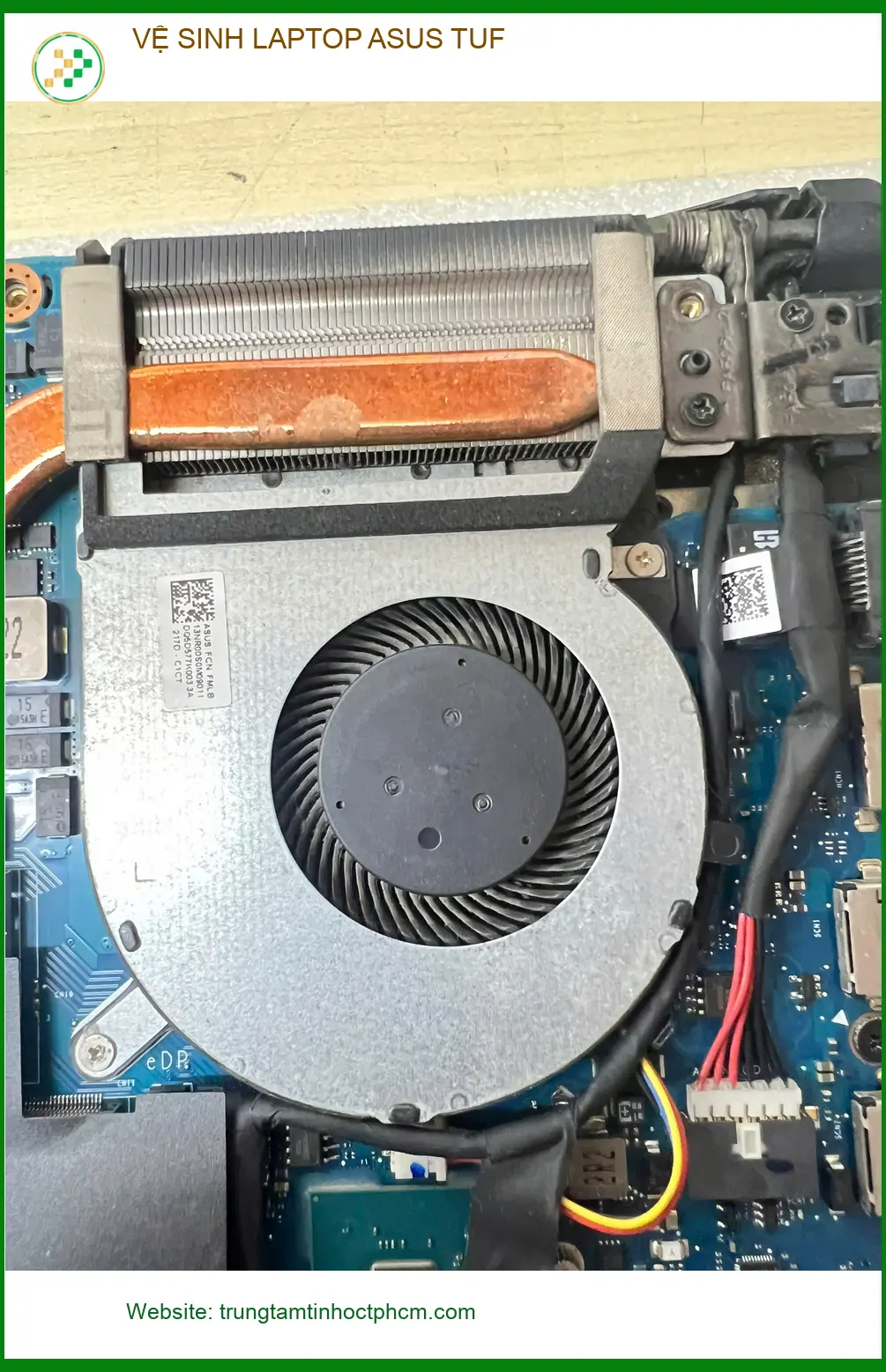 Tiệm vệ sinh Laptop ASUS TUF Quận Gò Vấp - Chú Hùng giáo viên chia sẻ ảnh thực tế 1