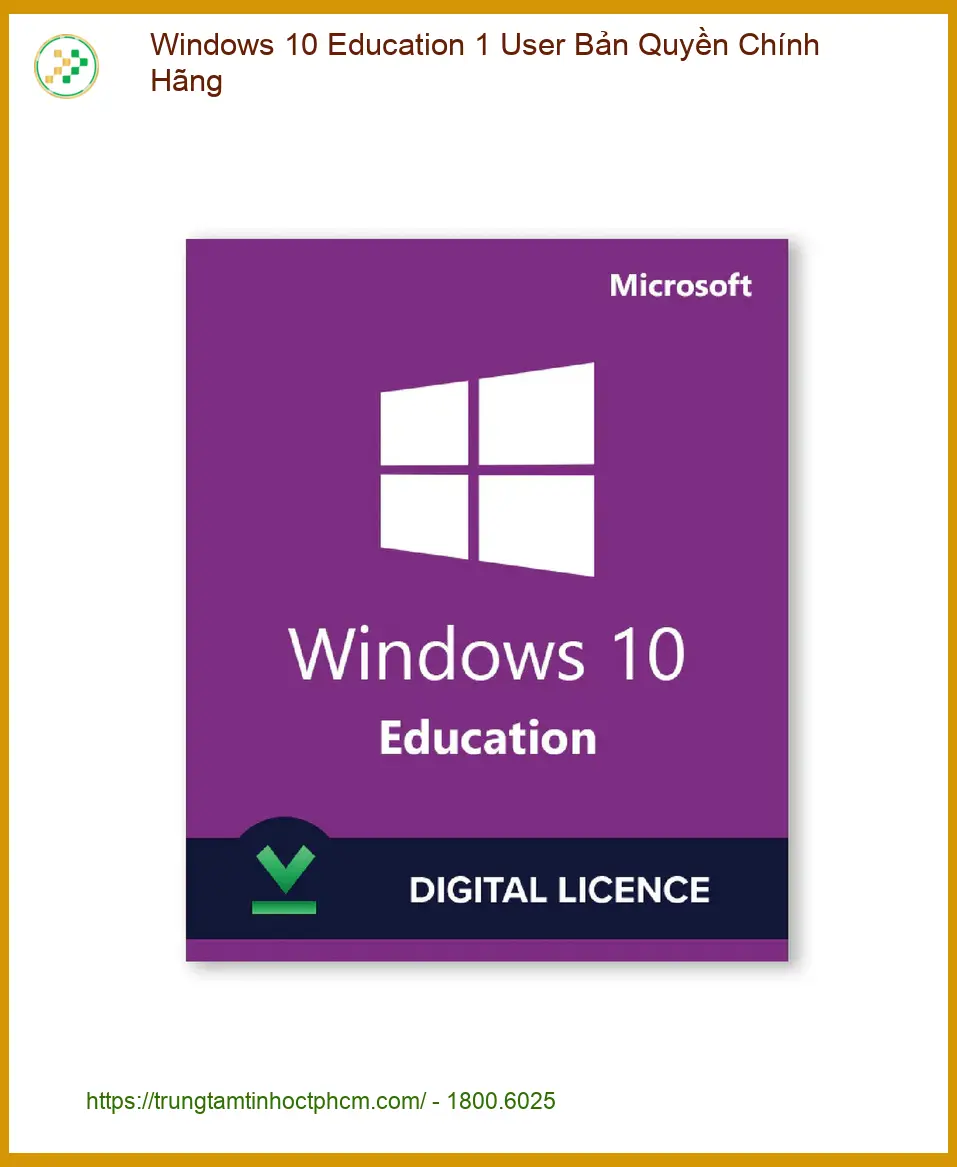 Windows 10 Education Bản Quyền - Mua Tại Trung Tâm Giá Rẻ TPHCM