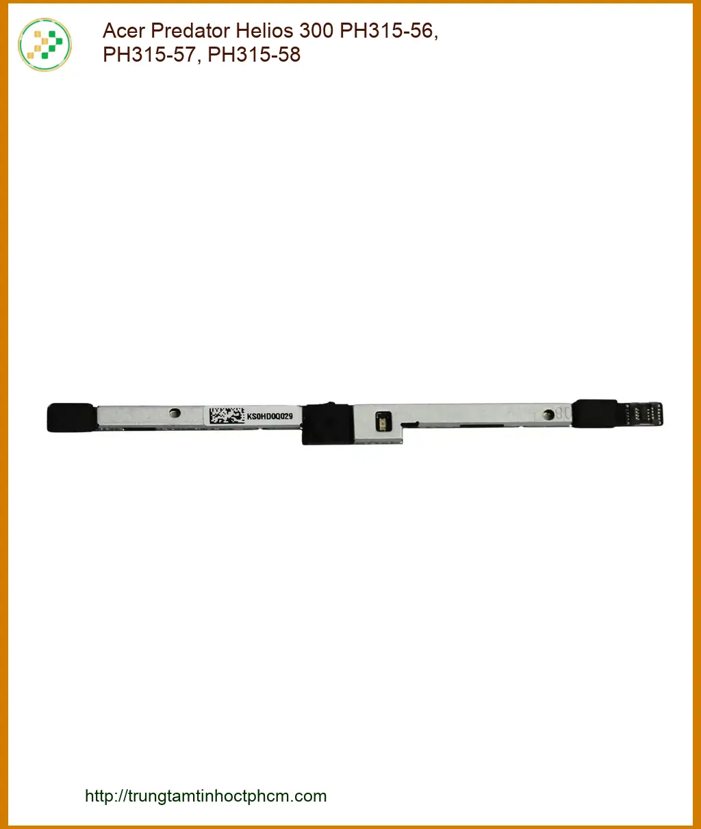 Webcam Laptop Acer Helios 300 - Thay tận nơi | Giá tốt tại Trung Tâm