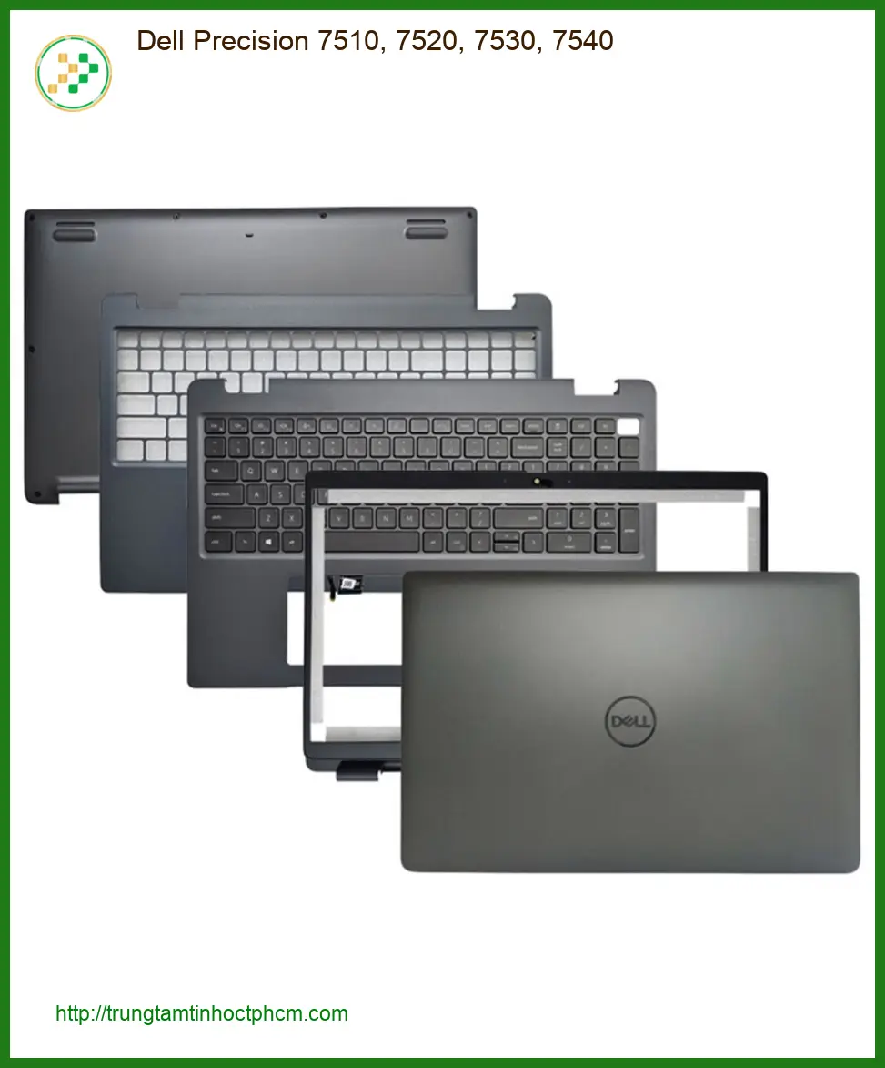 Vỏ Laptop DELL Precision - Thay Vỏ Lấy Liền, Giá Rẻ Tại Trung Tâm TPHCM