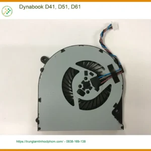 Thay Quạt Laptop Dynabook D41 D51 D61 - Lấy Liền Tại Trung Tâm Sửa Chữa Giá Rẻ TPHCM