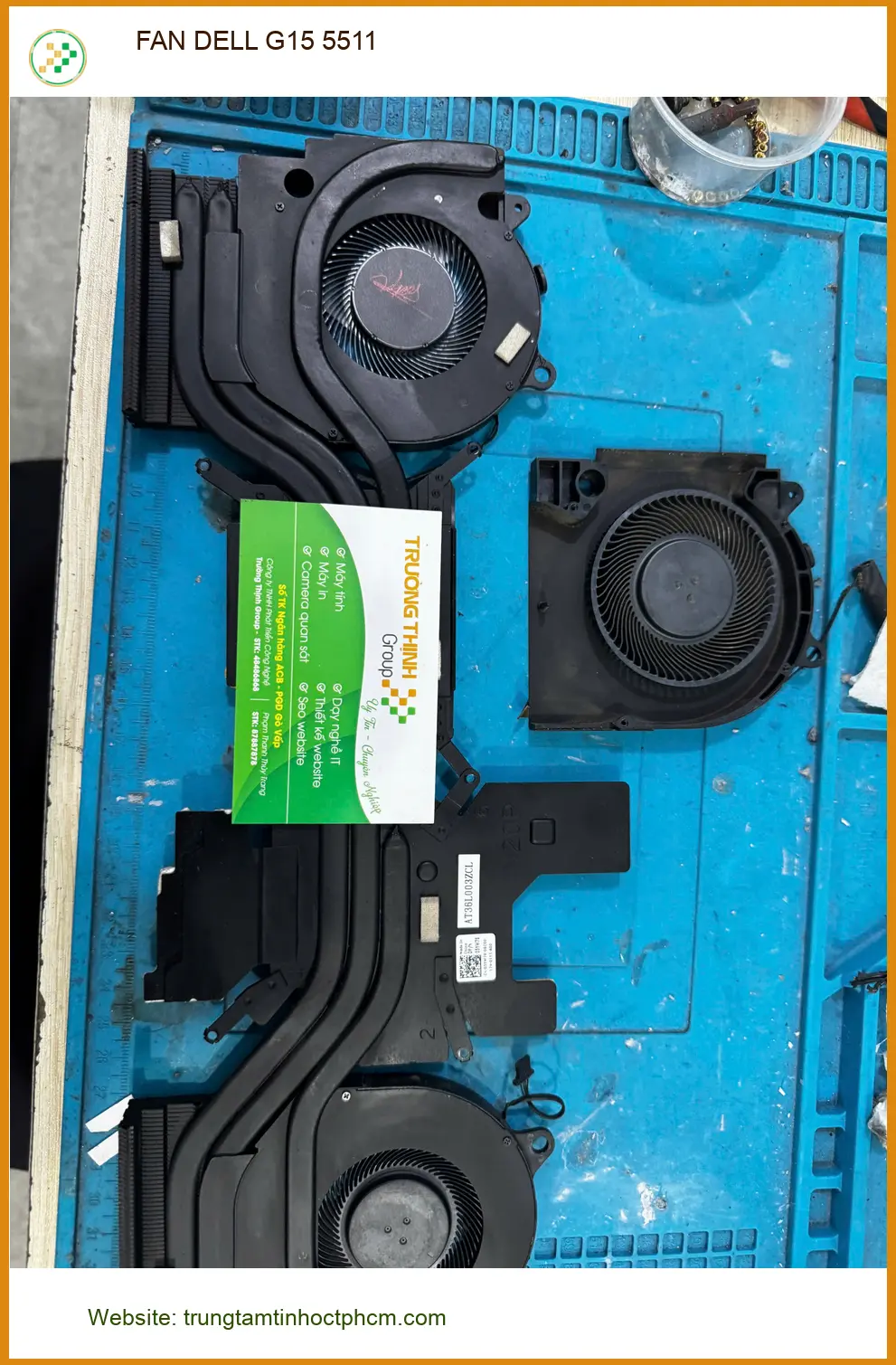 Anh Quang kỹ sư cần thay FAN DELL G15 5511 Quận 10 lấy ngay ảnh thực tế 2