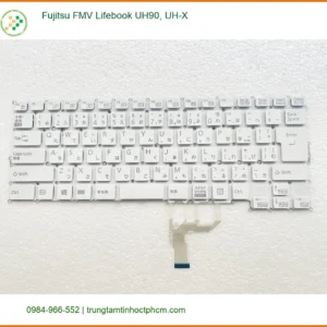Bàn phím Laptop Fujitsu UH90 UH-X - Thay Tại TPHCM | Lấy Liền Giá Tốt