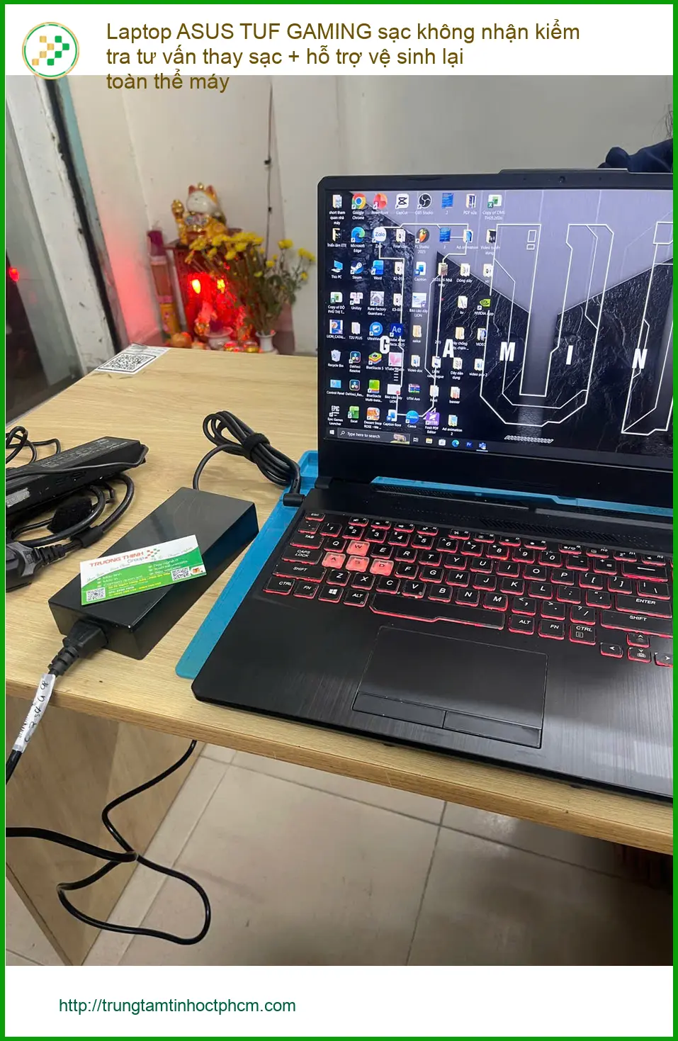 Anh Quân sửa sạc và vệ sinh Laptop ASUS TUF GAMING Quận Phú Nhuận ảnh thực tế 1