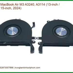 Quạt Fan MacBook Air M3 A3240 A3114 (13/15 inch) - Thay Lấy Liền Giá Rẻ TPHCM