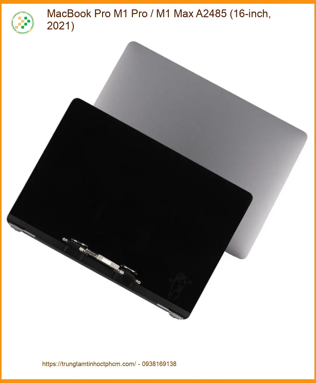 Màn hình MacBook Pro M1 A2485 - Thay Mới Lấy Liền | Trung Tâm TPHCM