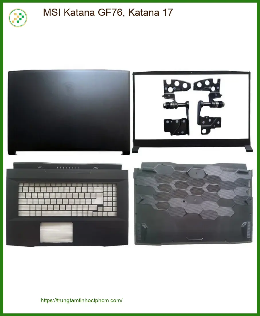 Vỏ Laptop MSI Katana GF76 - Thay Lấy Ngay Giá Sinh Viên - Trung Tâm TPHCM