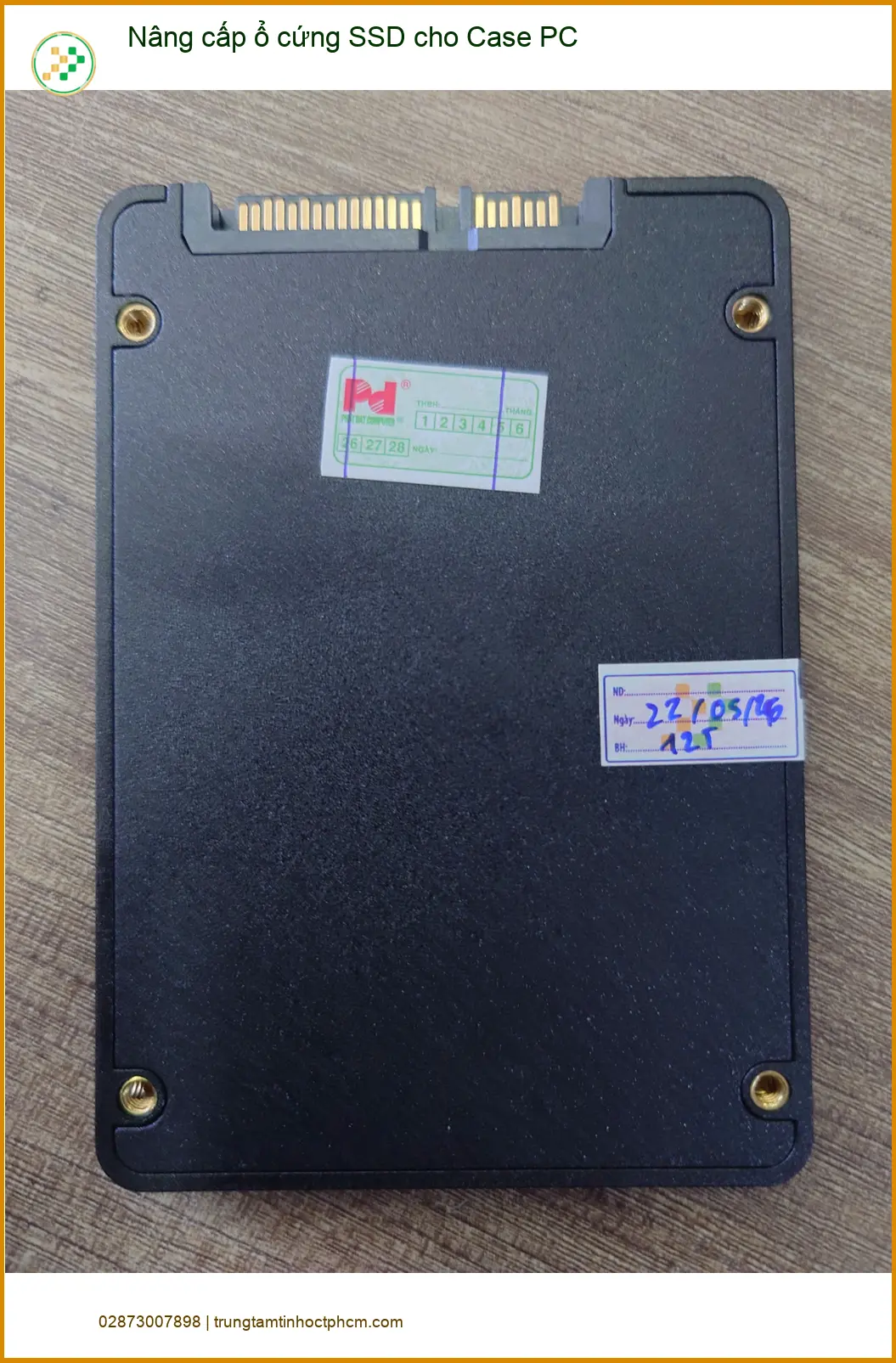 Chú Nhật kĩ sư CNTT review ca nâng cấp ổ cứng SSD cho Case PC Quận 7 ảnh thực tế 1