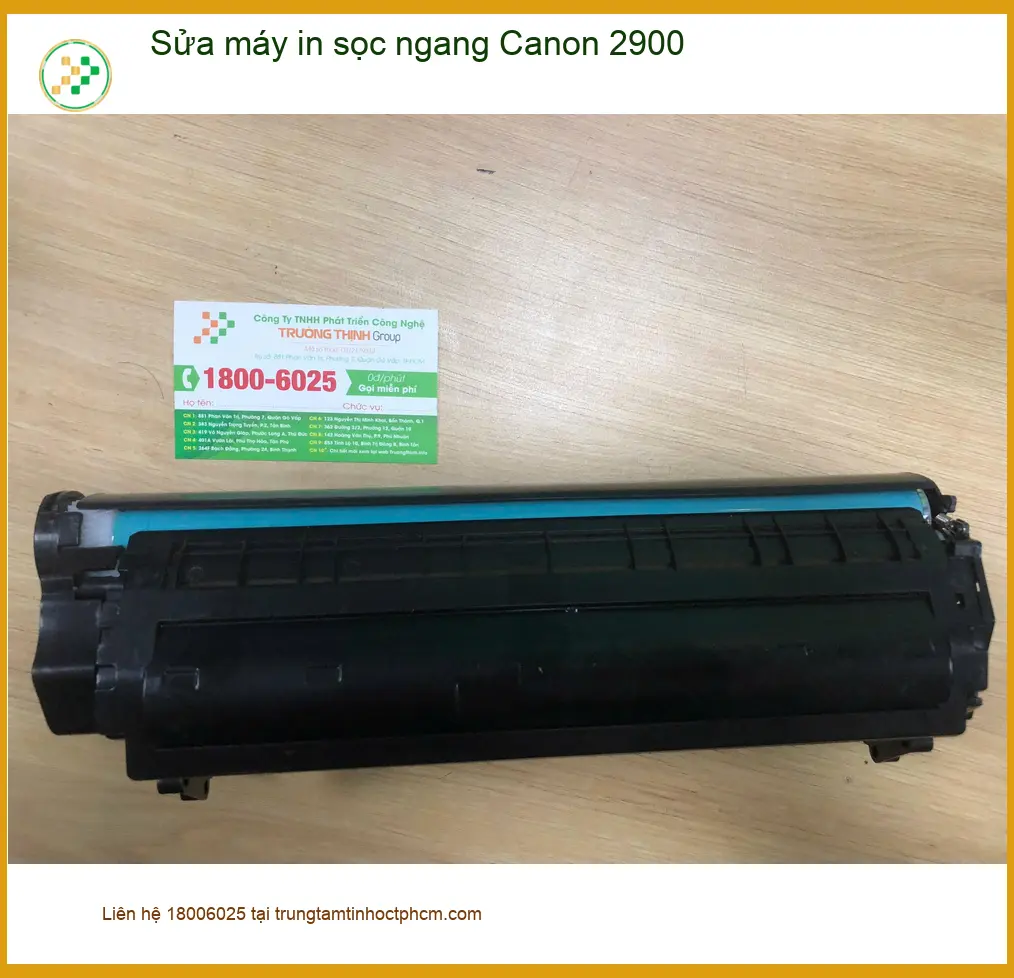 Chị Diệu cần sửa máy in sọc ngang Canon 2900 Quận Bình Tân gấp ảnh thực tế 1