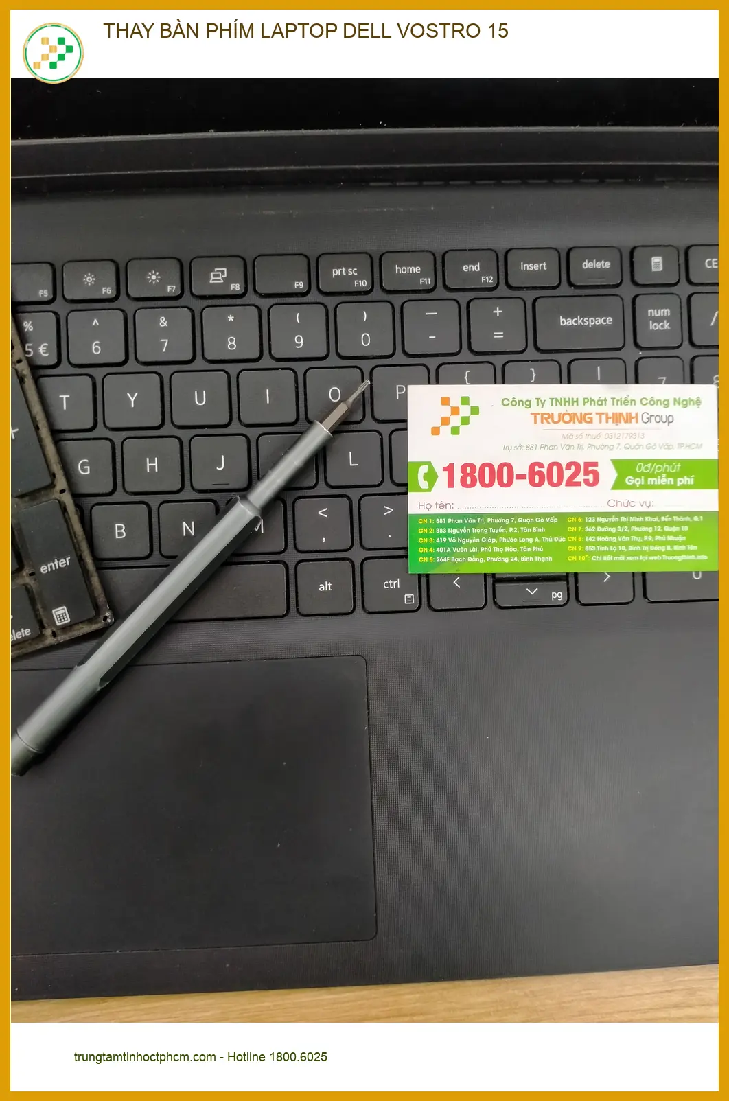 Anh Đạt lập trình viên tìm dịch vụ thay bàn phím laptop Dell Vostro 15 Quận 12 uy tín ảnh thực tế 1