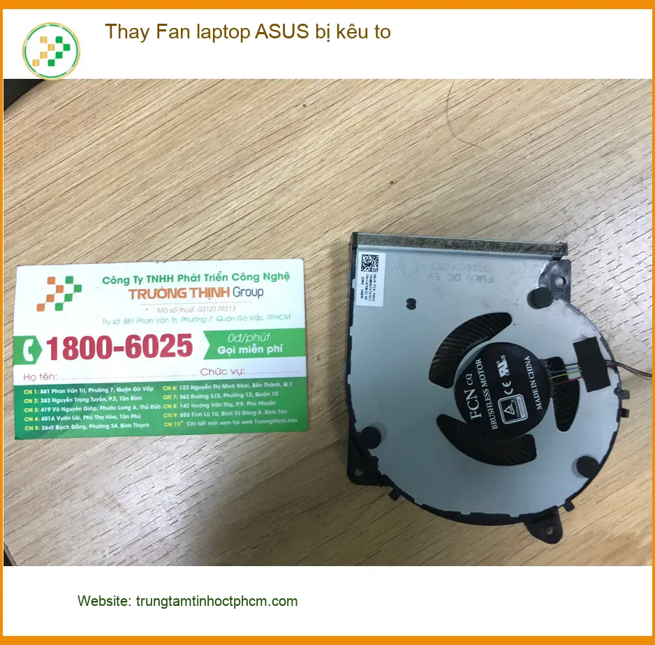 Anh Khôi kế toán tìm Chỗ Thay Fan laptop ASUS bị kêu to Quận Bình Tân ảnh thực tế 1