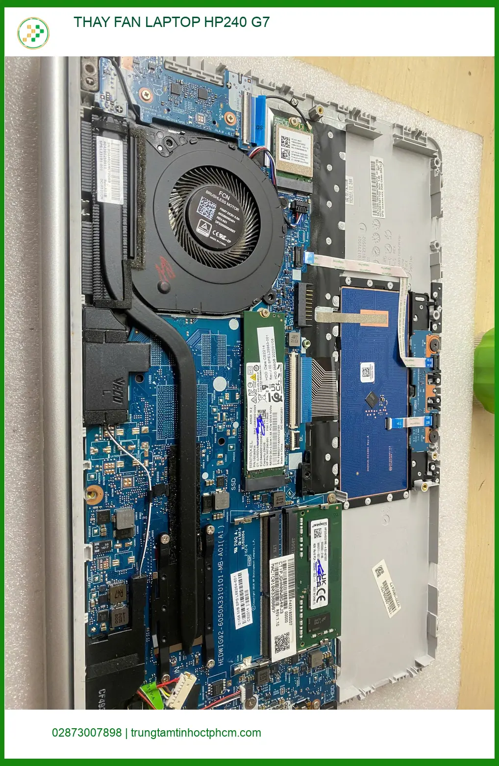 Anh Cường IT lo lắng quạt kêu to - Thay Fan Laptop HP240 G7 ở Gò Vấp ảnh thực tế 2