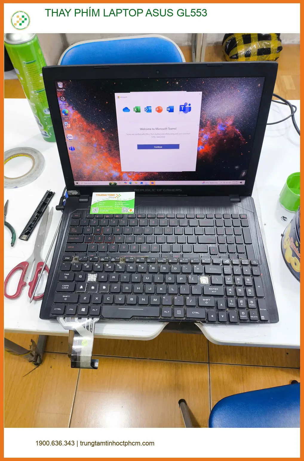 Chỗ Thay phím laptop ASUS GL553 Quận Gò Vấp - Anh Đạt sinh viên cần gấp ảnh thực tế 2
