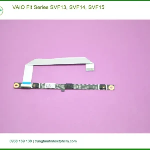Thay Webcam VAIO Fit SVF13/14/15 - Lấy Liền Tại Trung Tâm TPHCM | Giá Tốt