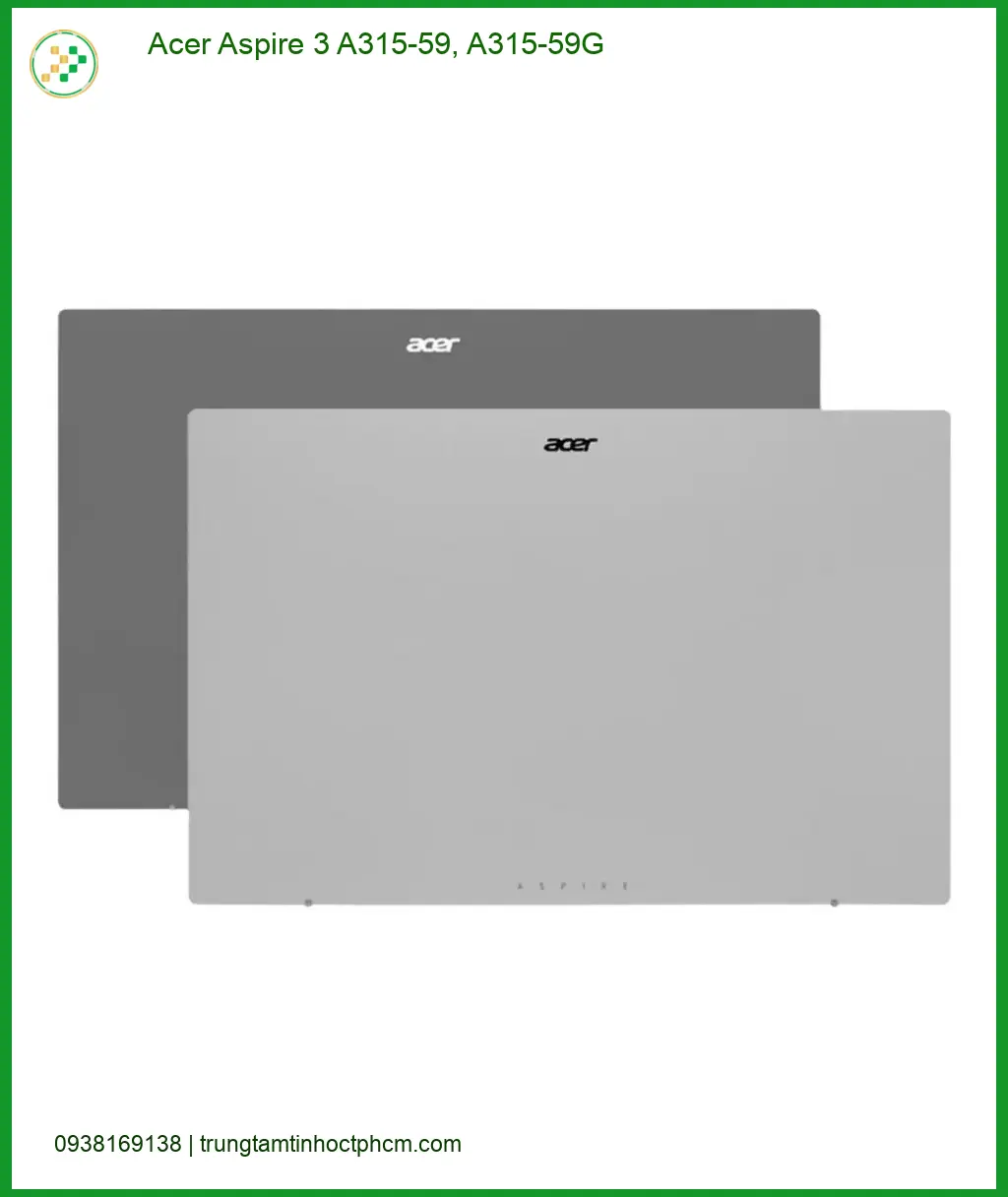 Vỏ Laptop Acer A315-59/G - Thay Nhanh Lấy Liền | Giá Rẻ TPHCM