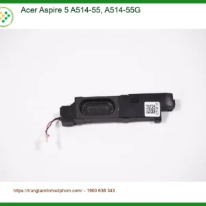 Thay Loa Laptop Acer A514-55 - Trung Tâm Nhanh, Giá Tốt TPHCM