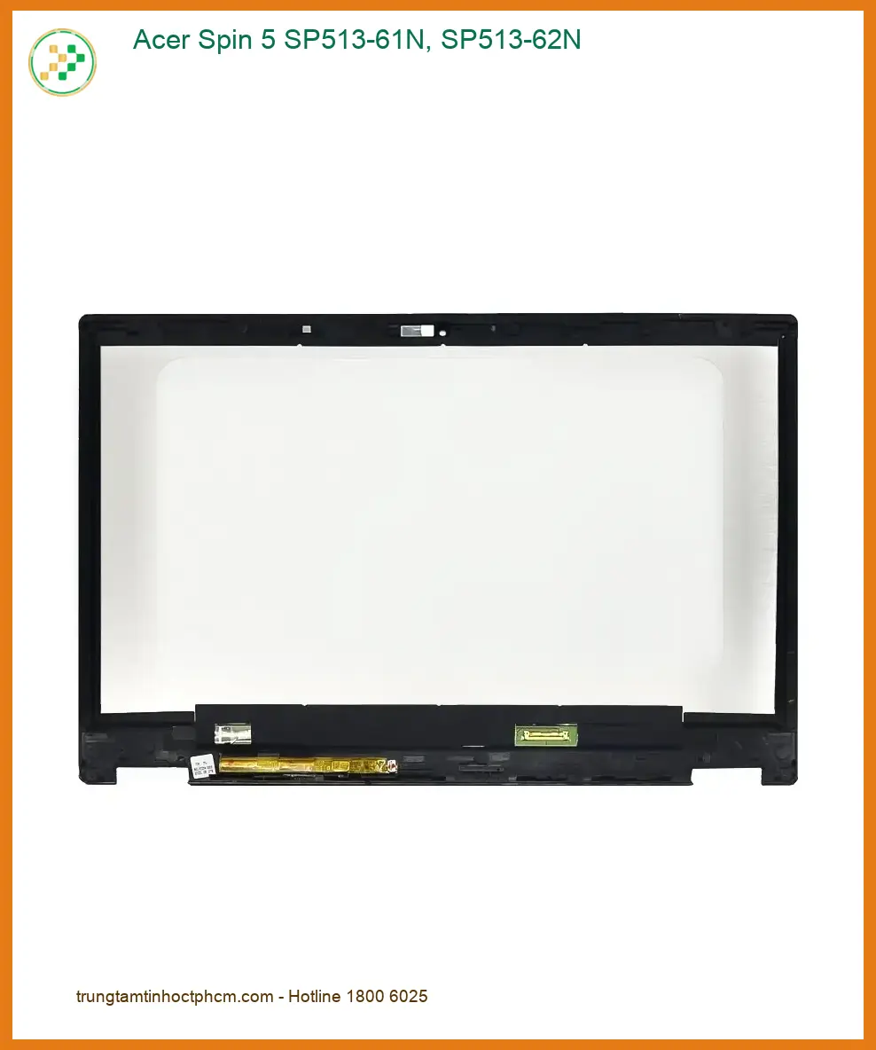 Màn hình Laptop ACER Spin 5 - Thay nhanh, giá rẻ tại Trung tâm TPHCM