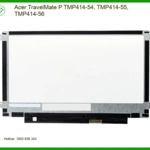 Màn hình Laptop Acer TMP414-54 - Giá Rẻ TPHCM | Thay Nhanh Tại Cửa Hàng