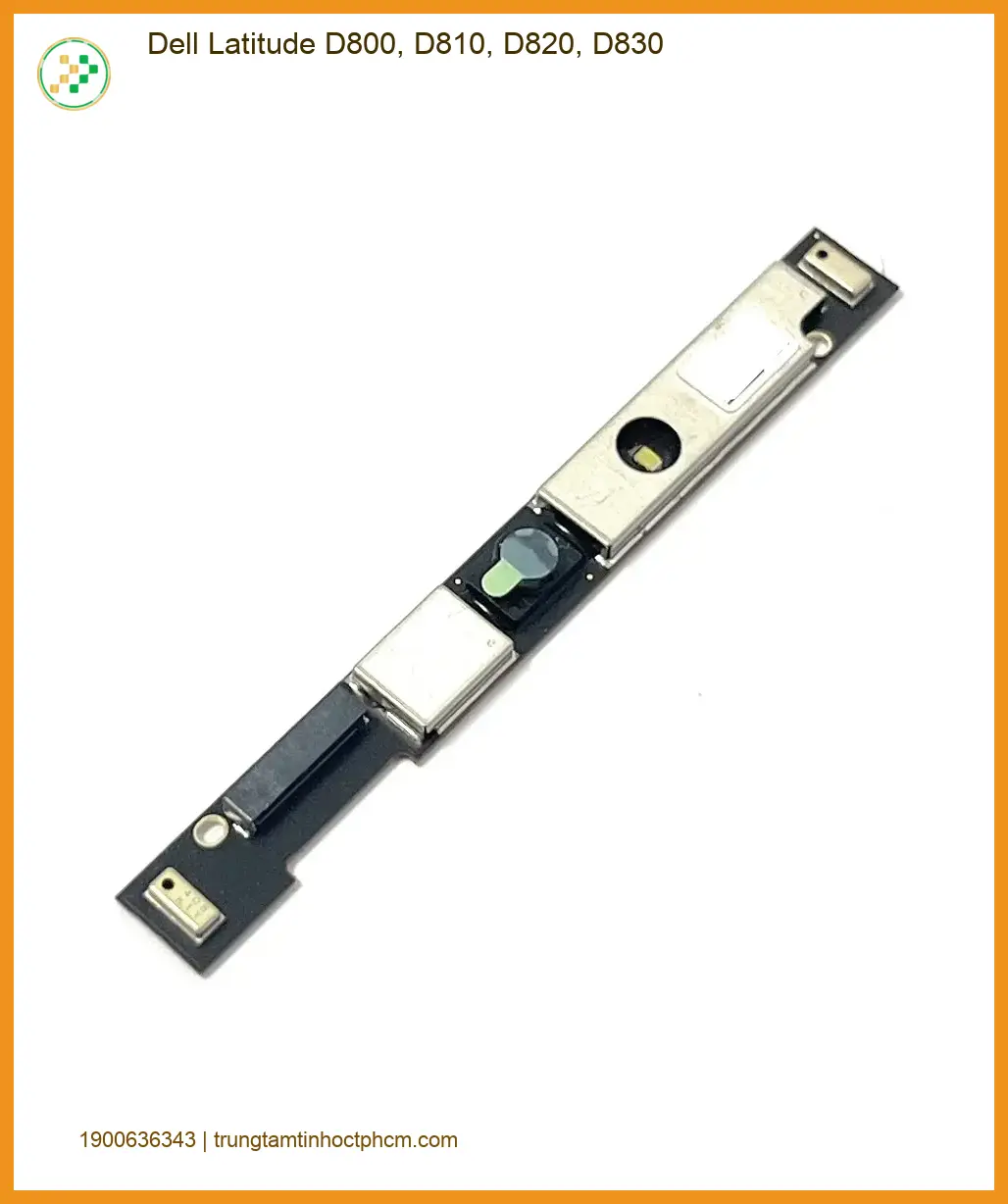 Webcam Laptop DELL Latitude D800 D810 D820 D830 - Thay Webcam Nhanh TPHCM