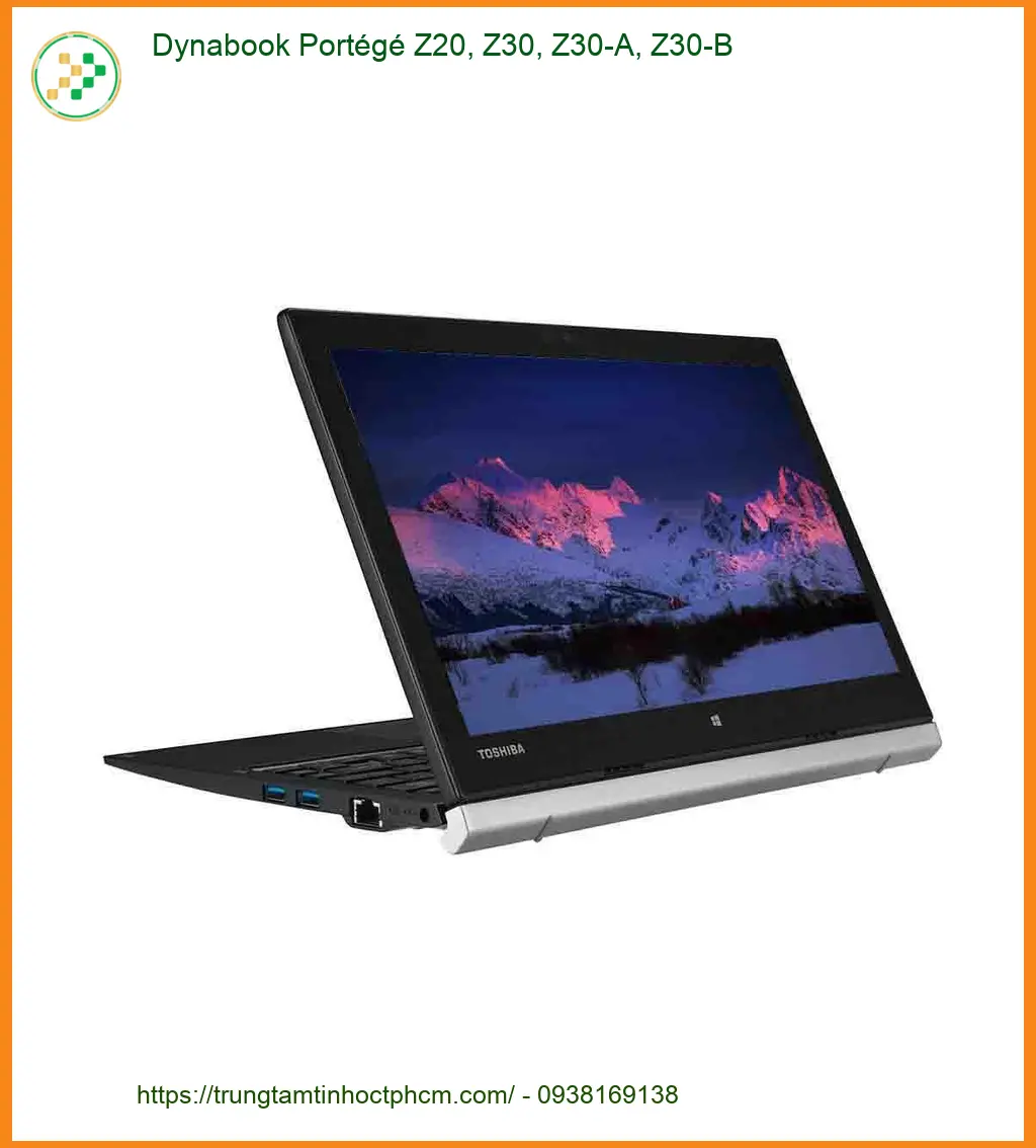 Màn hình Laptop Dynabook Portégé - Thay Lấy Liền, Giá Tốt TPHCM