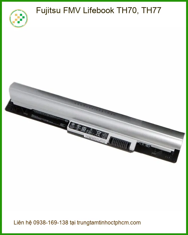 Pin Laptop Fujitsu FMV Lifebook TH70 TH77 - Thay Lấy Liền TPHCM Giá Rẻ