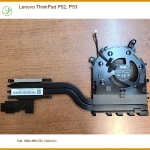 Quạt Laptop LENOVO ThinkPad P52 P53 - Thay Nhanh, Lấy Liền TPHCM, Giá Rẻ Nhất