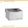 Máy in Canon LBP 9100Cdn - Đổ Mực Tận Nơi TPHCM | Cửa Hàng Sửa Máy in Giá Rẻ
