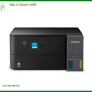 Máy in Epson L606 - Sửa Nạp Mực Tận Nơi TPHCM Giá Rẻ Trong Ngày