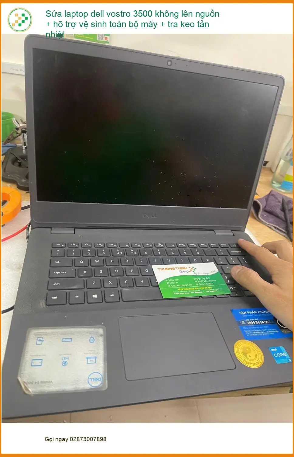 Chú Phước sửa laptop Dell Vostro 3500 không nguồn ở Phú Nhuận lấy liền ảnh thực tế 1