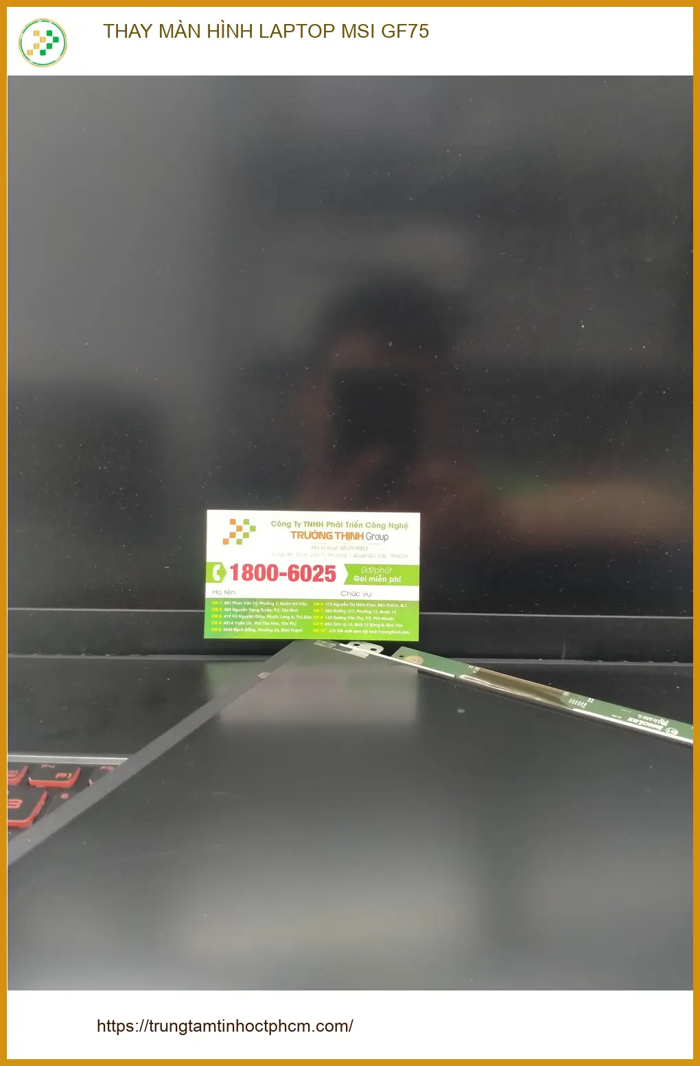 Anh Khải thay màn hình laptop MSI GF75 bị va đập ở Quận 12 ảnh thực tế 2