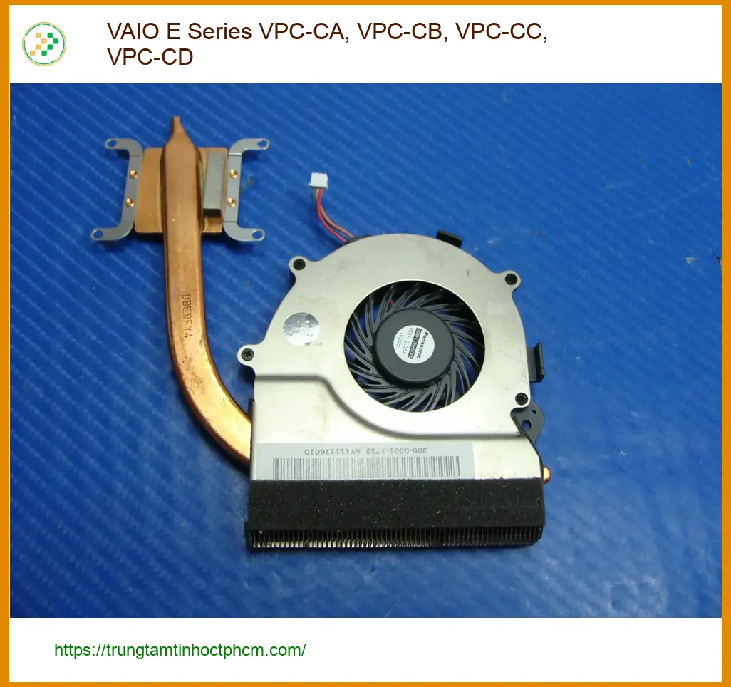 Quạt Laptop VAIO E Series VPC-CA CB CC CD - Thay Tại Trung Tâm Giá Rẻ TPHCM