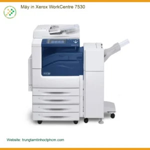 Máy in Xerox WorkCentre 7530 - Nạp mực tận nơi tại TPHCM - Nhanh chóng