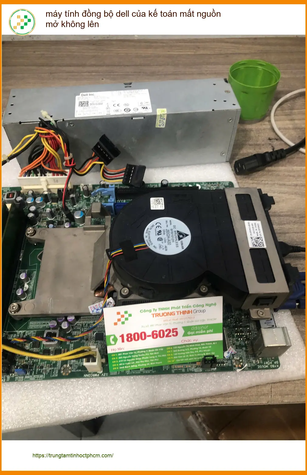 Sửa máy tính đồng bộ Dell mất nguồn Quận Bình Thạnh - Chị Nguyệt ảnh thực tế 2