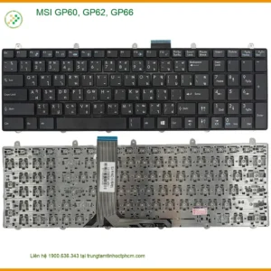 Bàn phím Laptop MSI GP60, GP62, GP66 - Thay Lấy Liền TPHCM | Giá Rẻ