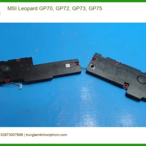 Loa Laptop MSI Leopard GP70, GP72, GP73, GP75 - Thay Lấy Ngay Giá Rẻ TPHCM