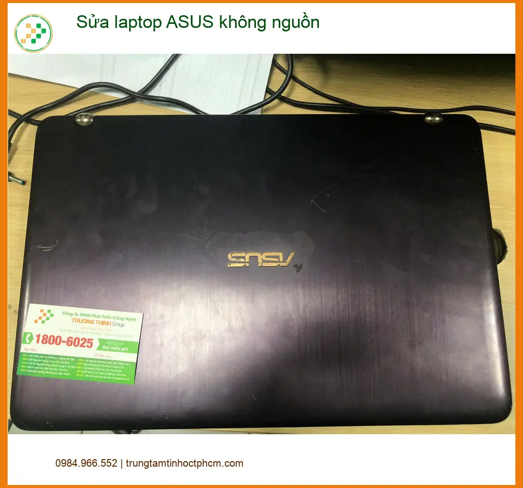 Chị Thanh tìm địa điểm sửa laptop ASUS không nguồn Quận Bình Tân ảnh thực tế 2